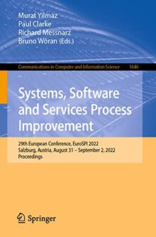 Systems, Software and Services Process Improvement: 29th European Conference, EuroSPI 2022, Salzburg, Austria, August 31 – September 2, 2022, ... and Information Science, 1646, Band 1646)