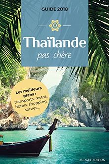 La Thaïlande pas chère