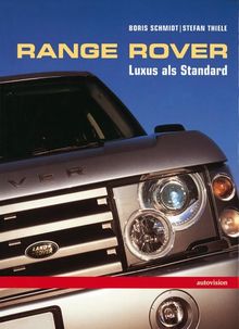 Der Range Rover von Schmidt, Boris, Thiele, Stefan | Buch | Zustand sehr gut