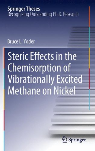Steric Effects in the Chemisorption of Vibrationally Excited Methane on Nickel (Springer Theses)