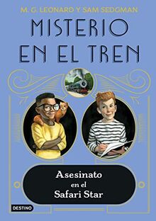 Misterio en el tren 3. Asesinato en el Safari Star (Isla del Tiempo, Band 3)