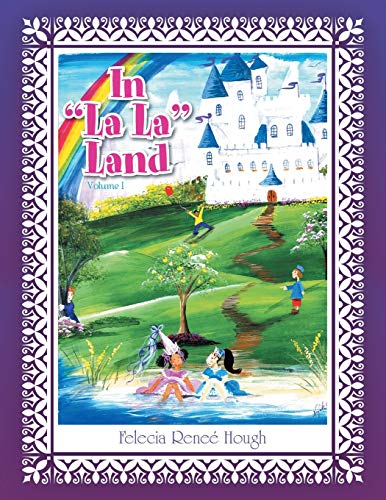 In ''La La'' Land: Volume I