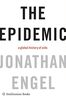 The Epidemic: A Global History of AIDS