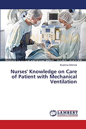 Nurses' Knowledge on Care of Patient with Mechanical Ventilation