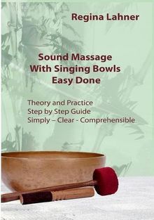 Sound Massage With Singing Bowls: Easy Done