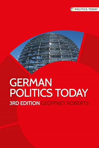 Roberts Geoffrey German Politics Today, Third Edition