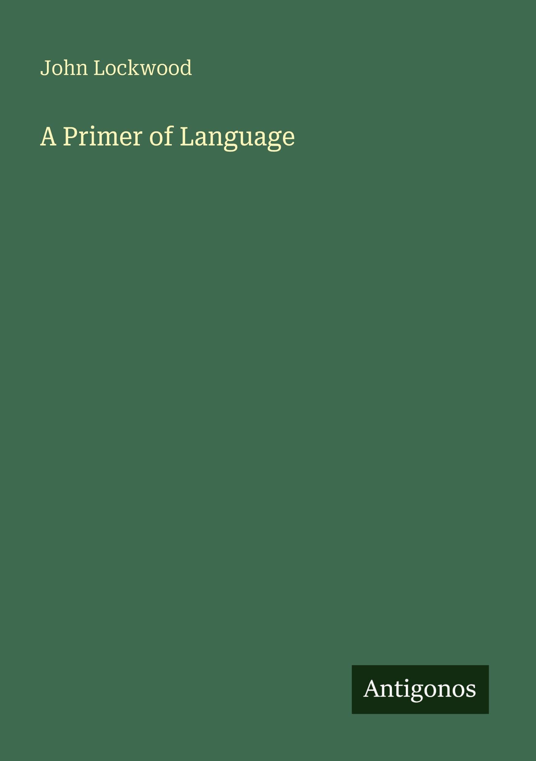 A Primer of Language