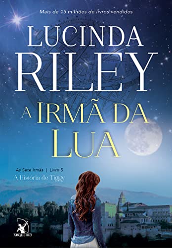 A irmã da lua (As Sete Irmãs ¿ Livro 5)