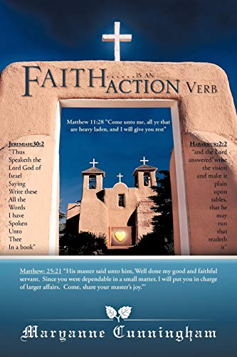 Faith. . . . . . is An Action Verb