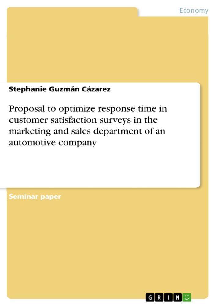 Proposal to optimize response time in customer satisfaction surveys in the marketing and sales department of an automotive company