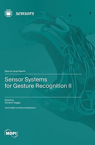 Sensor Systems for Gesture Recognition II