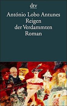 Reigen der Verdammten: Roman (dtv Literatur)