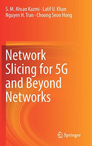 Network Slicing for 5G and Beyond Networks