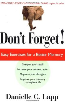 Don't Forget: Easy Exercises for a Better Memory