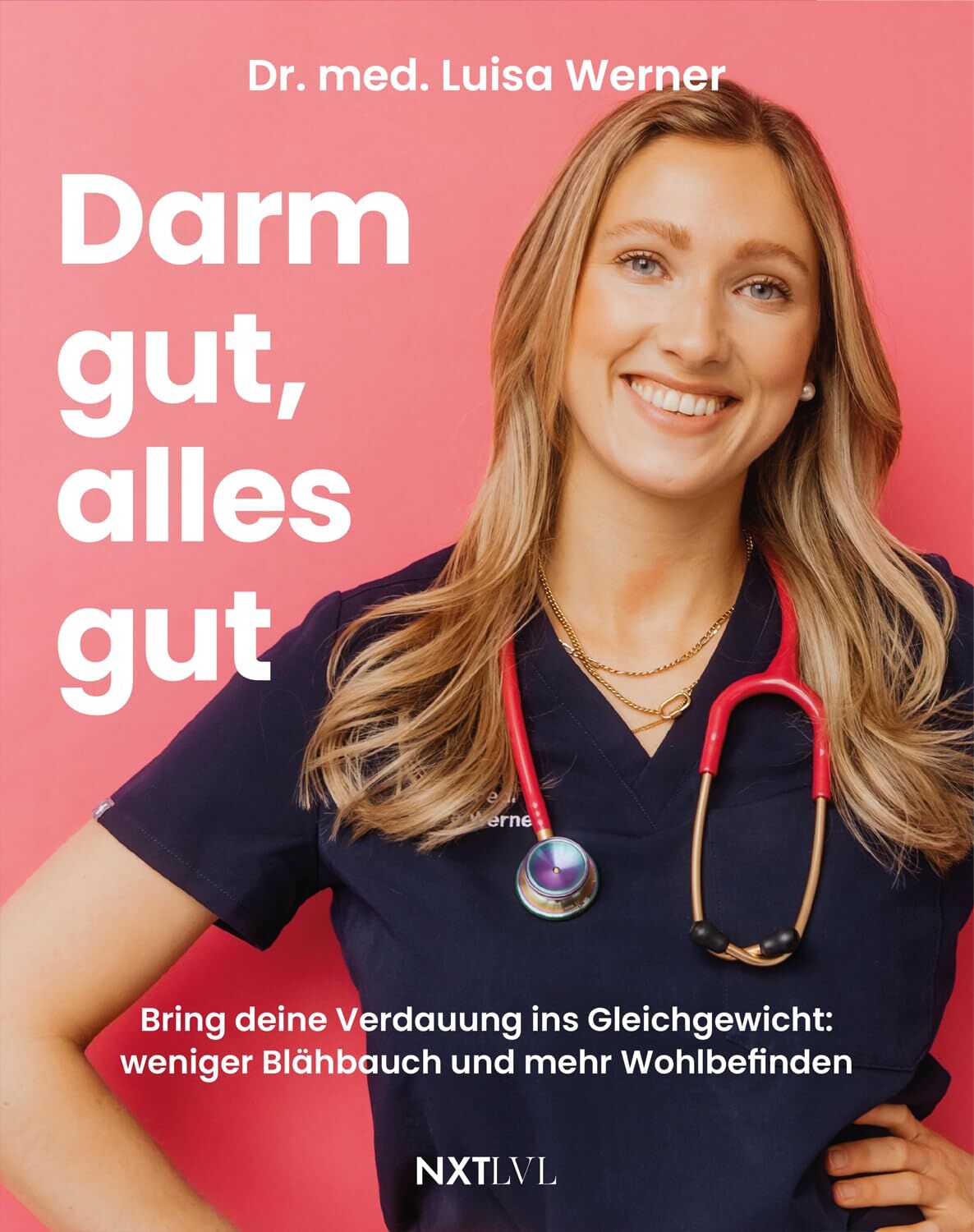 Werner, Luisa: Darm gut, alles gut