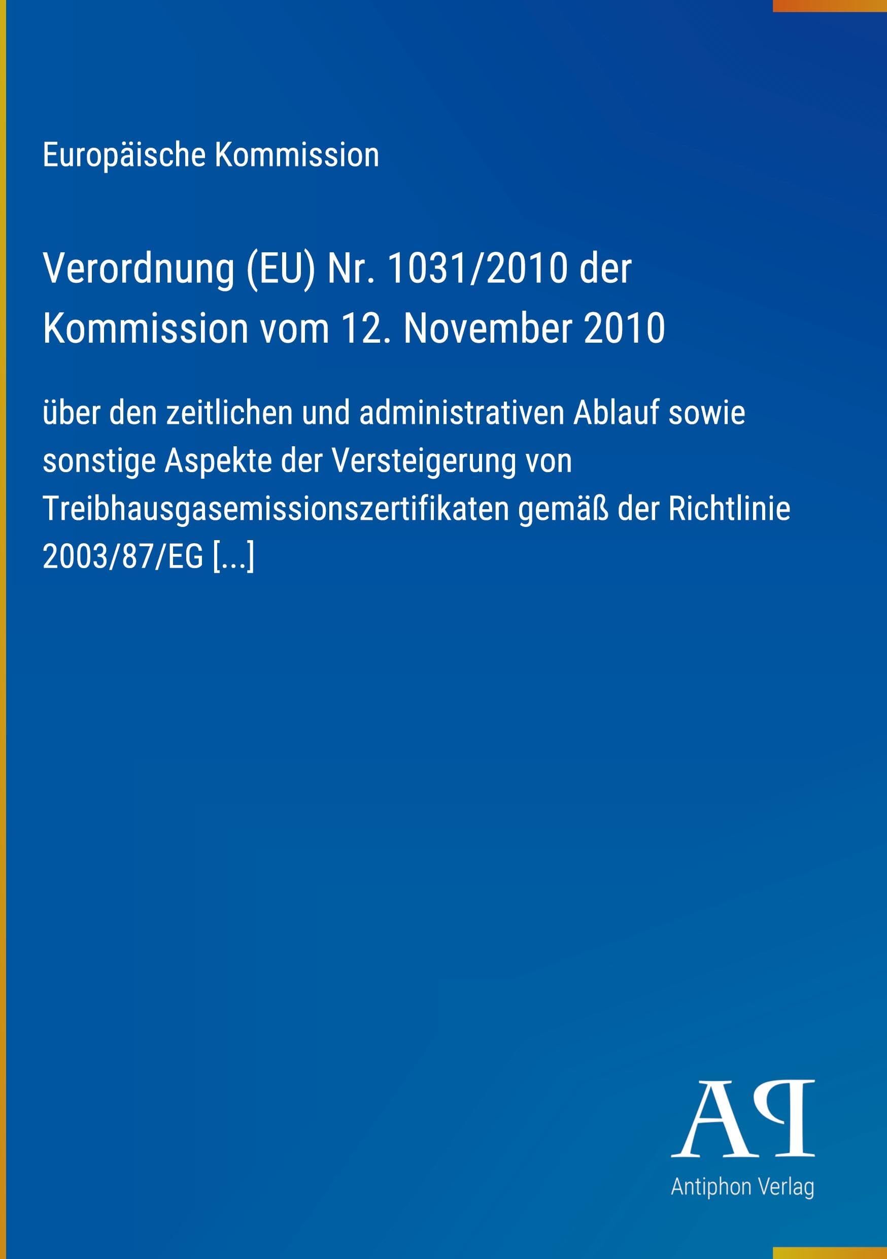 Verordnung (EU) Nr. 1031/2010 der Kommission vom 12. November 2010