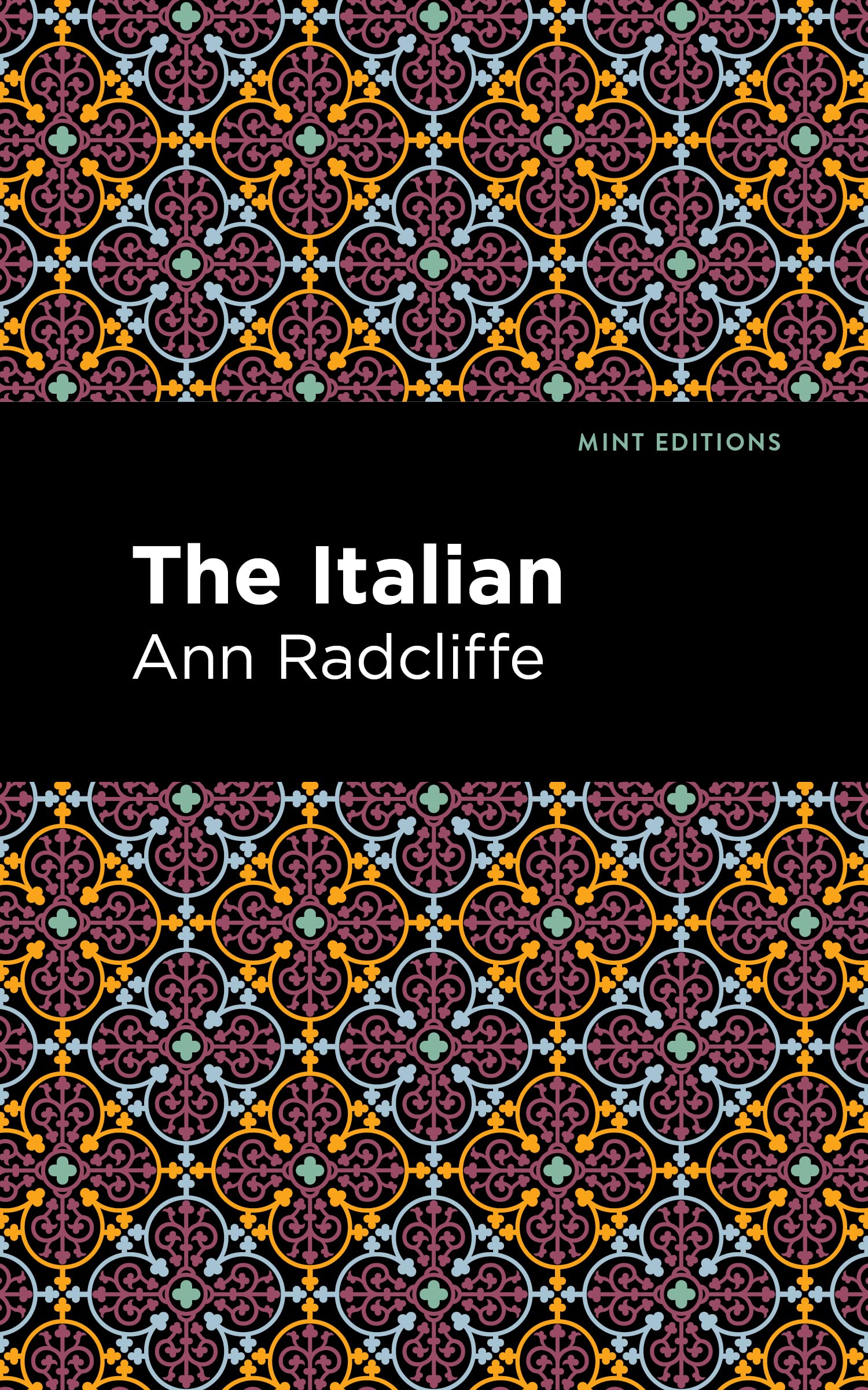 Ann Radcliffe The Italian (Mint Editions (Horrific, Paranormal, Supernatural And Gothic Tales))