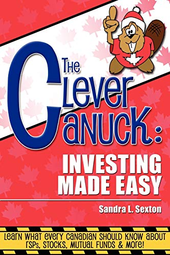 The Clever Canuck: Investing Made Easy