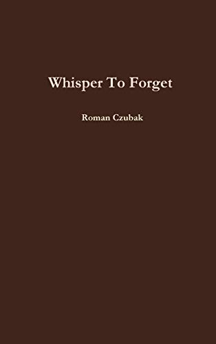 Whisper To Forget