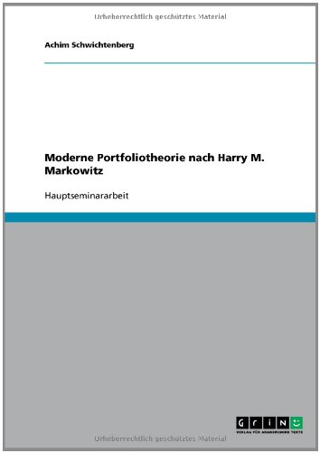 Moderne Portfoliotheorie nach Harry M. Markowitz