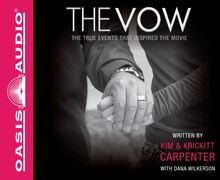 The Vow: The True Events That Inspired the Movie