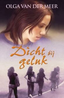 Dicht bij geluk (VCL-Serie)