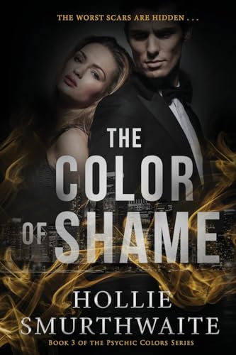 The Color of Shame: Book 3 of The Psychic Colors Series: Book 3 in The Psychic Colors Series