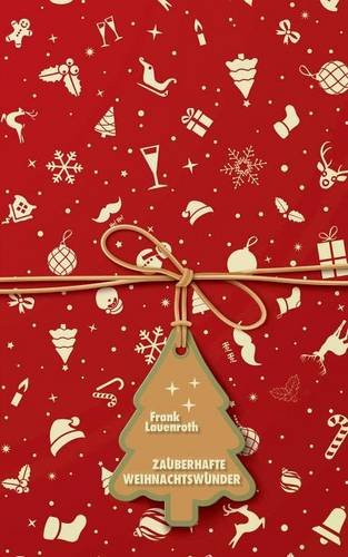 Zauberhafte Weihnachtswunder