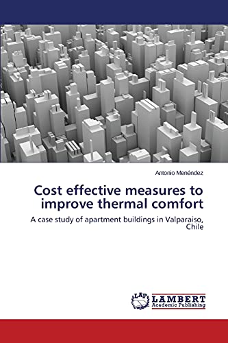 Cost effective measures to improve thermal comfort: A case study of apartment buildings in Valparaiso, Chile
