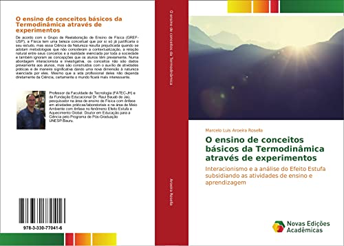 O ensino de conceitos básicos da Termodinâmica através de experimentos: Interacionismo e a análise do Efeito Estufa subsidiando as atividades de ensino e aprendizagem