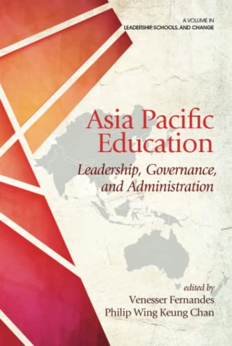Asia Pacific Education: Leadership, Governance and Administration: Leadership, Governance and Administration (hc) (Leadership, Schools, and Change)