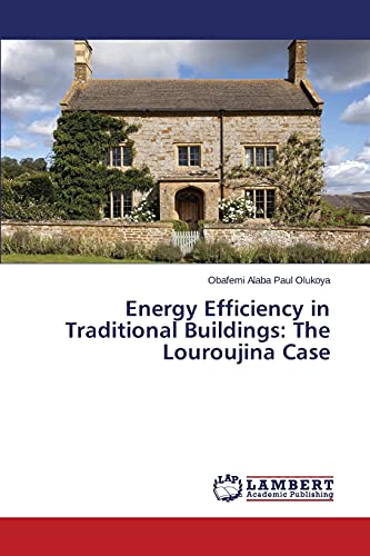 Energy Efficiency in Traditional Buildings: The Louroujina Case