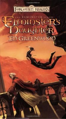 Elminster's Daughter: The Elminster Series