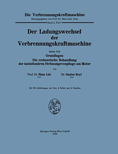 Grundlagen. Die rechnerische Behandlung der instationären Strömungsvorgänge am Motor (Die Verbrennungskraftmaschine / Der Ladungswechsel der ... Motor (Die Verbrennungskraftmaschine, 4 / 1)