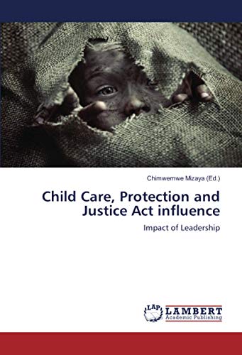 Child Care, Protection and Justice Act influence: Impact of Leadership
