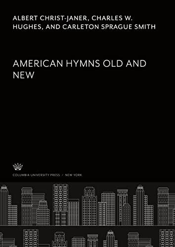 American Hymns Old and New