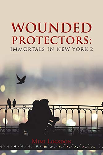 Wounded Protectors: Immortals In New York 2