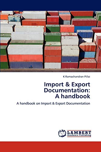 Import & Export Documentation: A handbook: A handbook on Import & Export Documentation