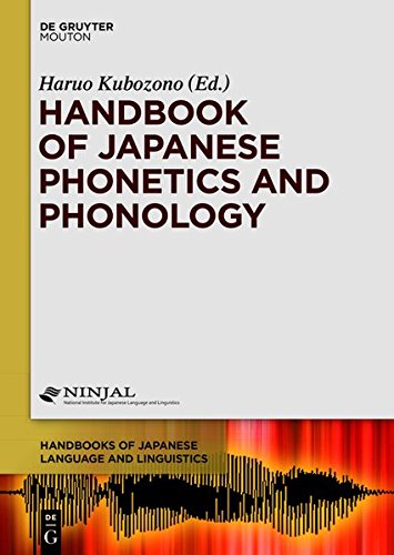Handbook of Japanese Phonetics and Phonology (Handbooks of Japanese Language and Linguistics, Band 2)