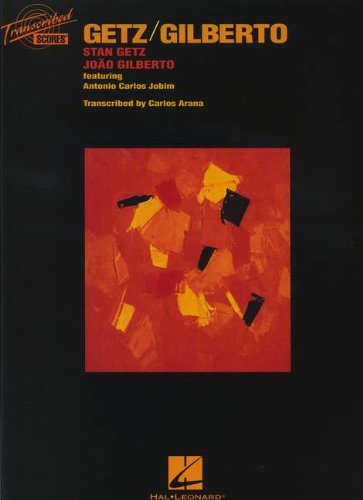 Getz/Gilberto Transcribed Score