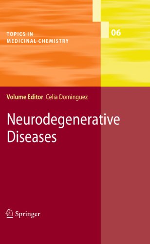 Neurodegenerative Diseases (Topics in Medicinal Chemistry, 6, Band 6)