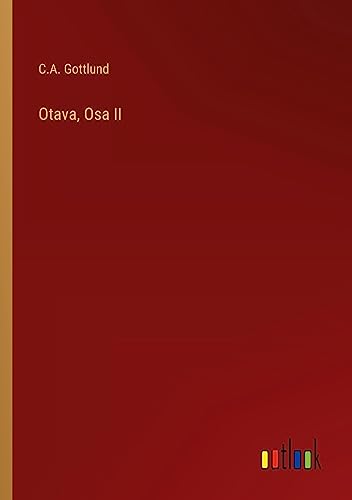 Otava, Osa II