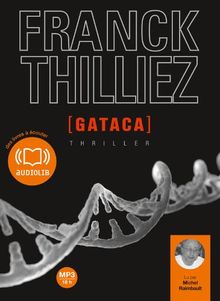 Gataca: Livre audio 2 CD MP3 - 656 mo + 600 Mo von Thilliez, Franck | Buch | Zustand gut