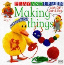 Making Things (Play & Learn S.)