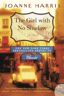 The Girl with No Shadow: A Novel (P.S.)