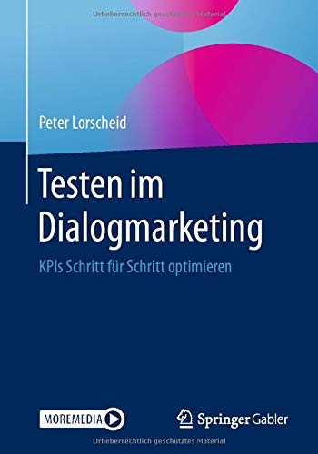 Testen im Dialogmarketing: KPIs Schritt für Schritt optimieren