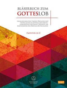 Bläserbuch zum Gotteslob -Vorspiele und Begleitsätze zu Liedern des neuen GOTTESLOB- (Partitur in C). Bläserpartitur