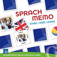 Sprachmemo Englisch: School / Work / Leisure (Spiel): Basiswortschatz Englisch spielerisch lernen / Sprachspiel. Niveau A1