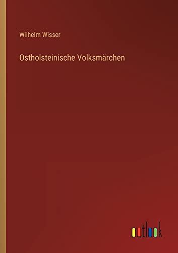 Ostholsteinische Volksmärchen