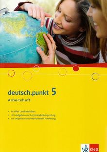 deutsch.punkt. Sprach-, Lese- und Selbstlernbuch: deutsch.punkt 5. Arbeitsheft für das 9. Schuljahr: für Real- und Gesamtschulen sowie verwandte Schulformen